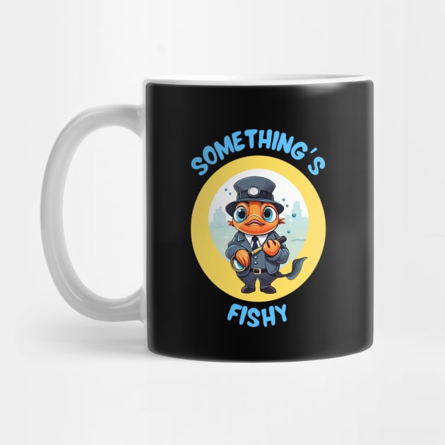 Something's Fishy | Fish Pun by Allthingspunny